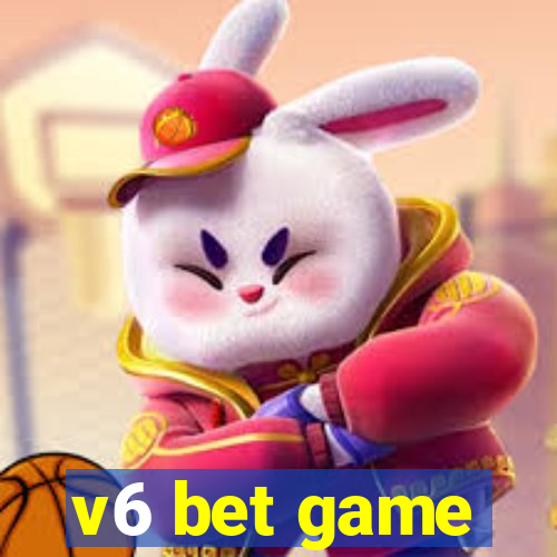 v6 bet game